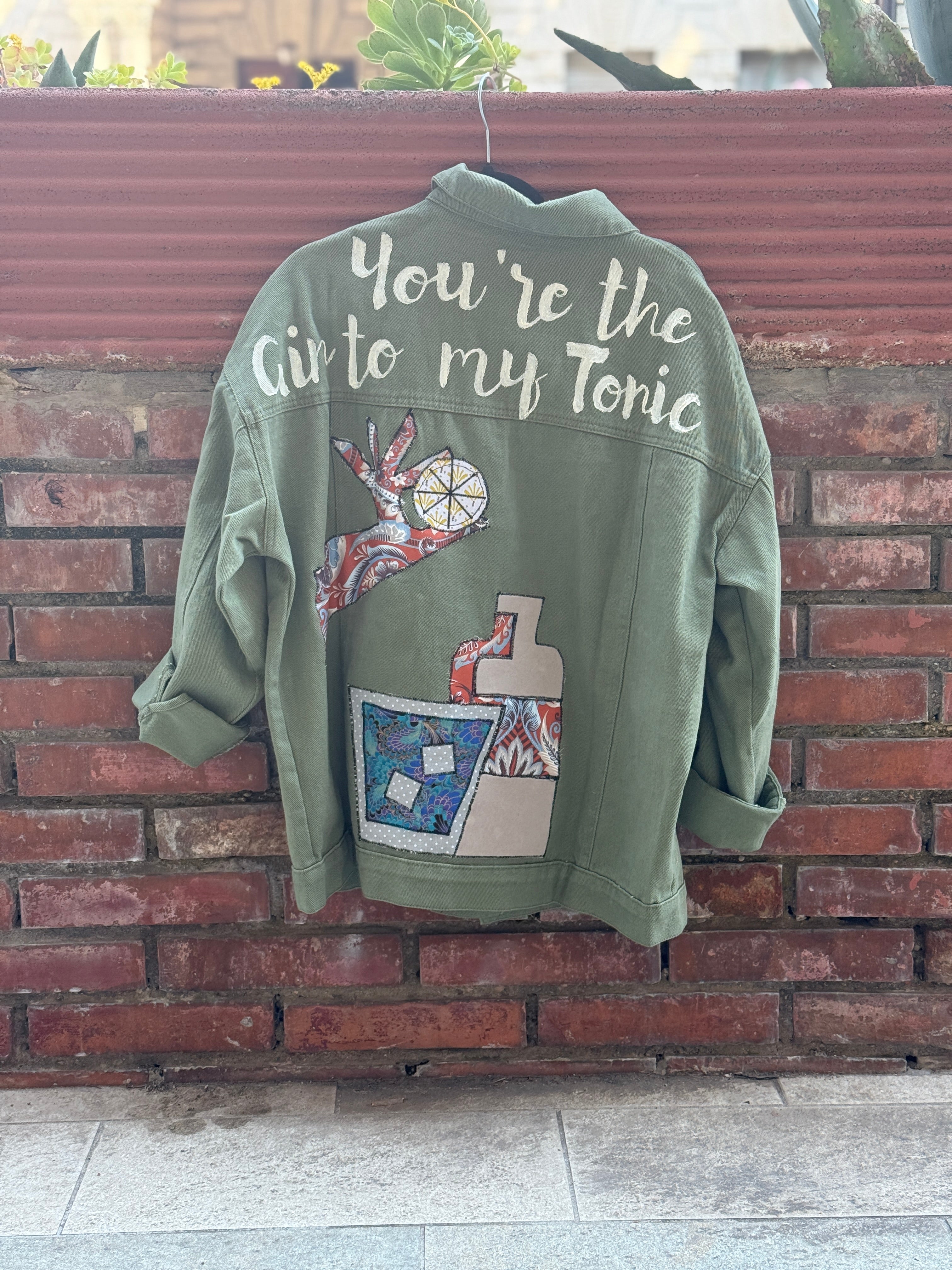 YOU ARE THE GIN TO MY TONIC